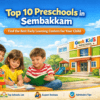 Attachment Details Top-10-preschool-in-sembakkam.